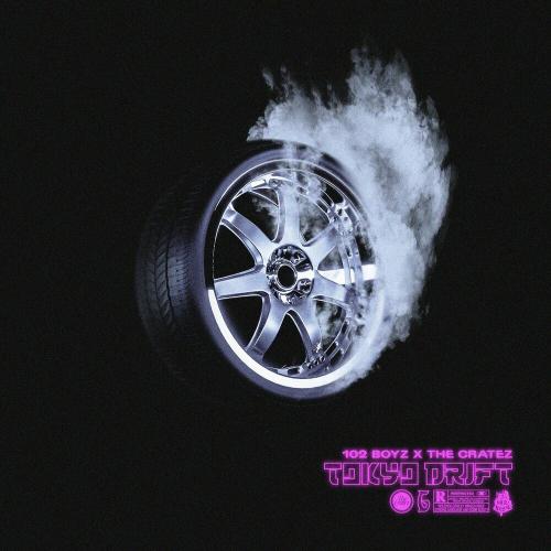 Tokyo Drift - 102 Boyz x The Cratez feat. Chapo102 x Kkuba102 x Stacks102