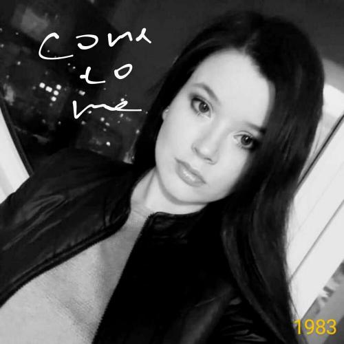1983 - Come To Me