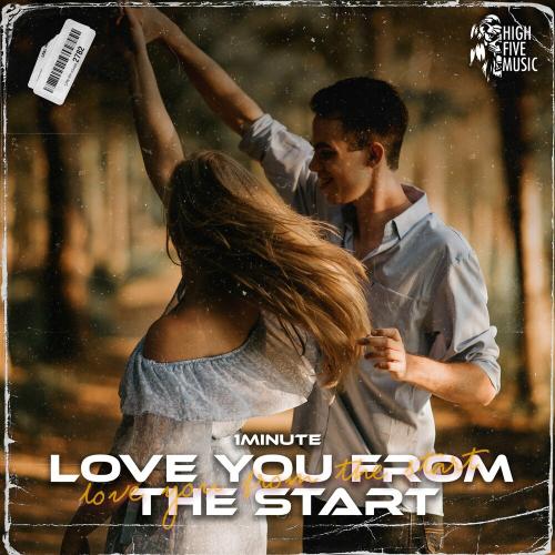 Love You From The Start - 1minute