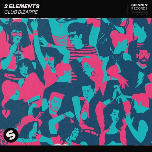 Club Bizarre - 2 Elements