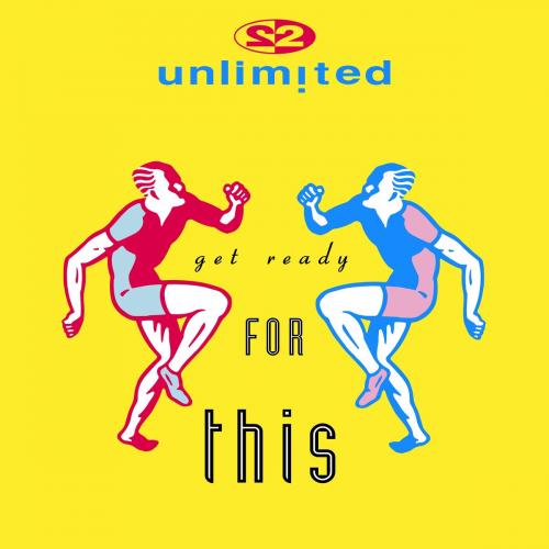2 Unlimited - Get Ready For This (Yves Deruyter Remix)
