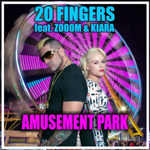 Amusement Park (Airplay Mix) - 20 Fingers feat. Zooom & Kiara