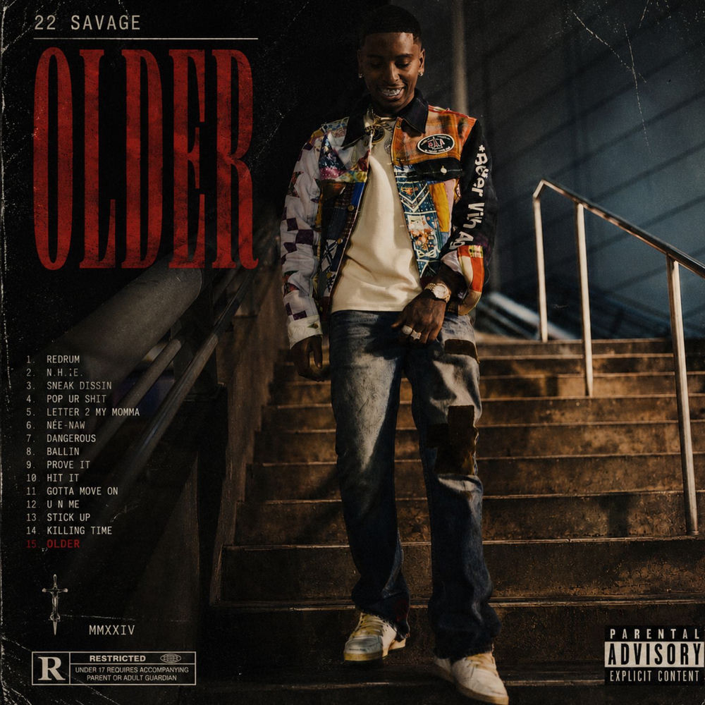 Older - 22 Savage & TJE Mike feat. J Moore