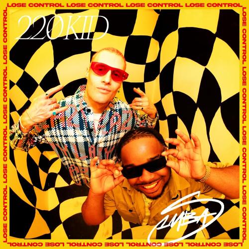 220 Kid feat. S1mba - Lose Control