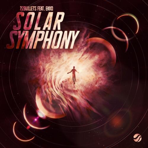 22bullets feat. Ekko - Solar Symphony