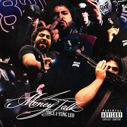 2DICE, Yung Leo - Money Talk