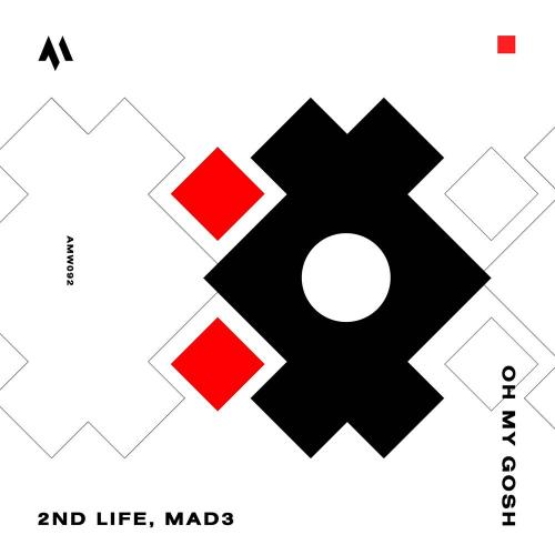 2nd Life & MaD3 - Oh My Gosh