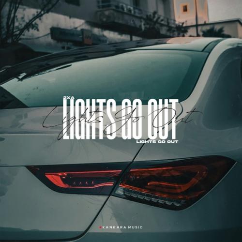 2xA - Lights Go Out