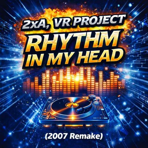 2xA, VR PROJECT - Rhythm In My Head