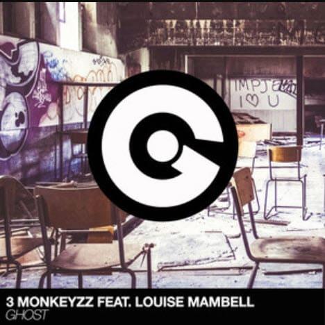 Ghost - 3 Monkeyzz feat. Louise Mambell