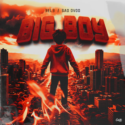 Big Boy - 3EL3, SAD OVOD