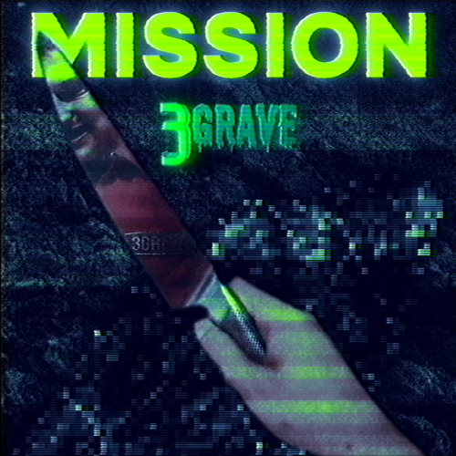 MISSION - 3grave