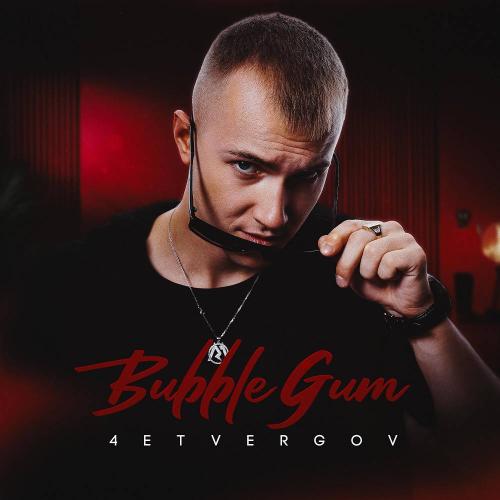 4ETVERGOV - Bubble Gum
