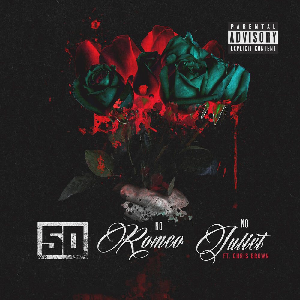 No Romeo No Juliet - 50 Cent feat. Chris Brown