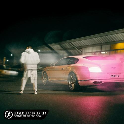 54GODART, Don Barleone & PACANI - Beamer, Benz, Or Bentley