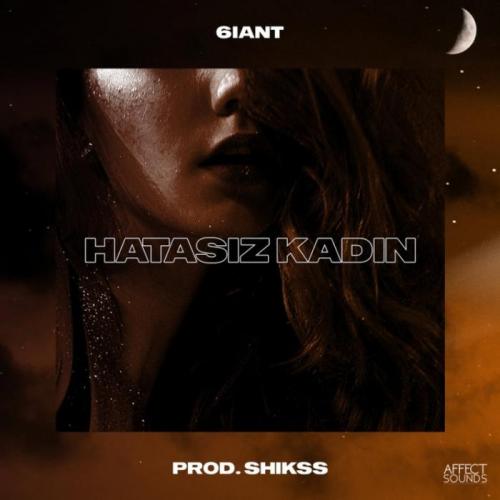 6iant - Hatasız Kadın