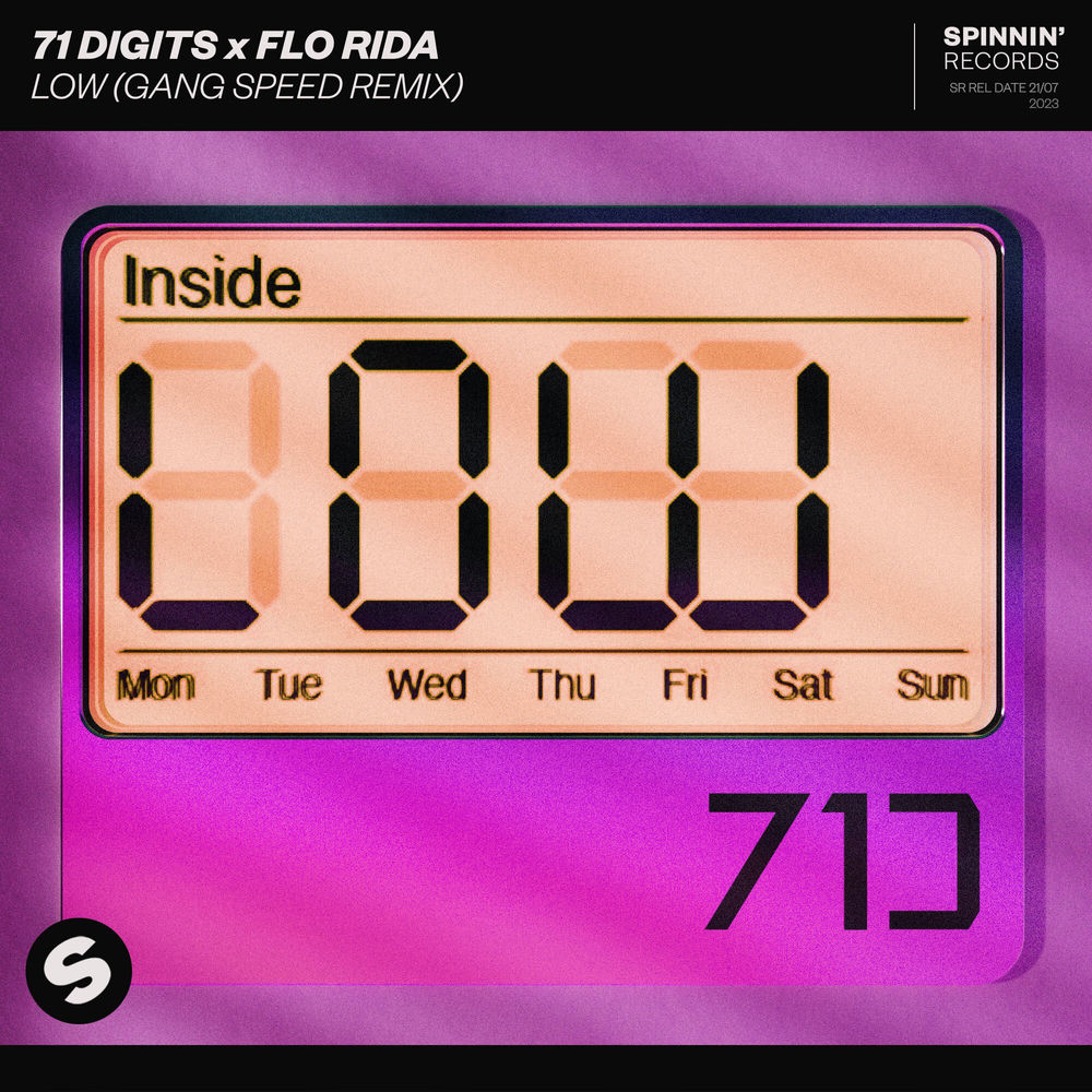 Low (Gang Speed Remix) - 71 Digits & Flo Rida feat. Gang Speed