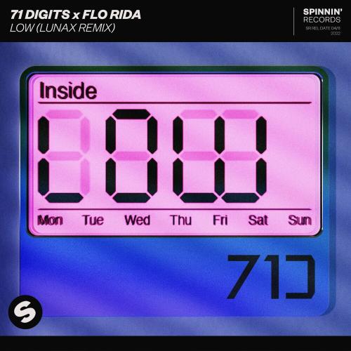 71digits & Flo Rida - Low (Lunax Remix)