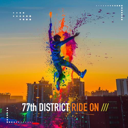 Ride On - 77th District