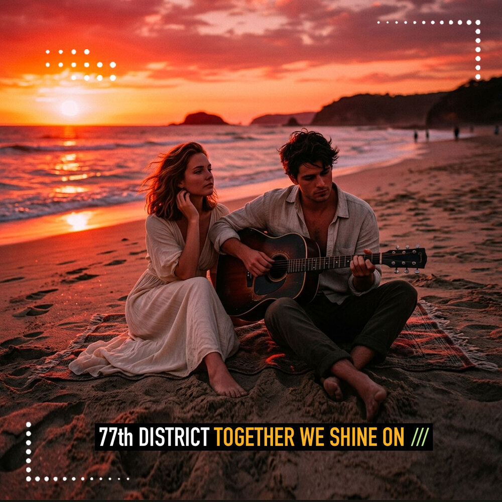 Together We Shine On - 77th District