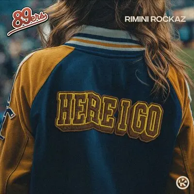 Here I Go - 89ers, Rimini Rockaz