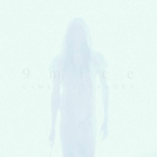 9mice - Stranger