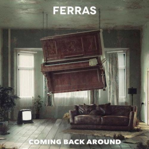 Coming Back Around - Ferras