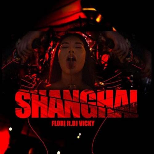 Flori Mumajesi feat. DJ Vicky - Shanghai