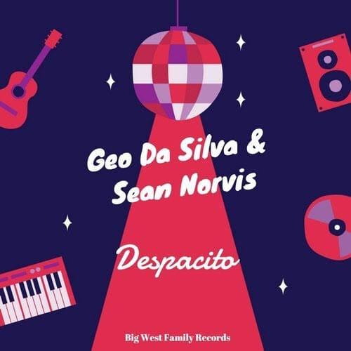 Geo Da Silva & Sean Norvis - Despacito