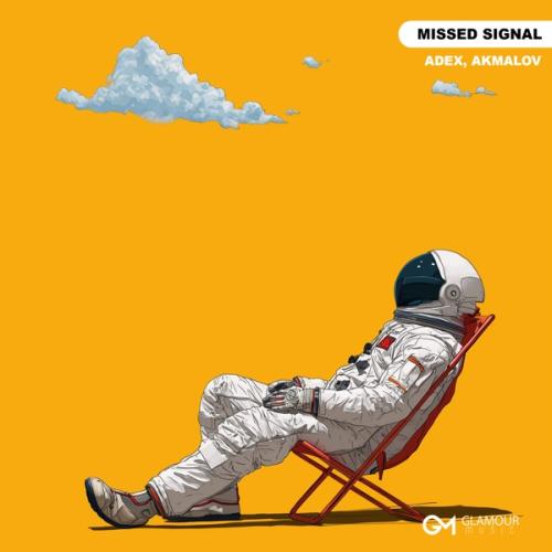 A-DEX & Akmalov - Missed Signal