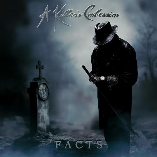 A Killer's Confession - Facts