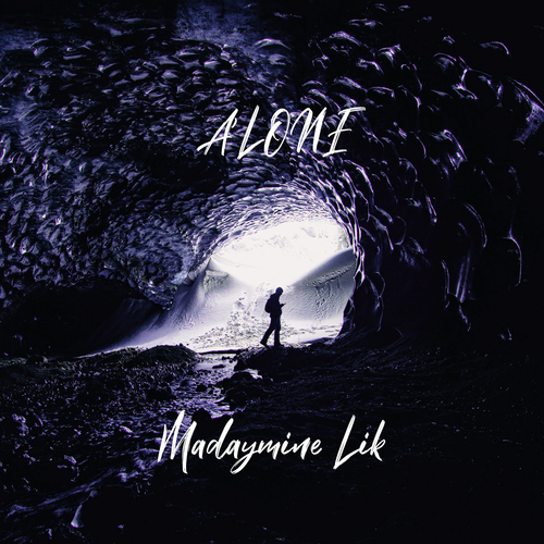Madaymine Lik - A'LONE