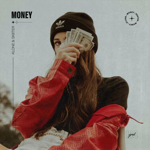 A'LONE & SK8TER - Money