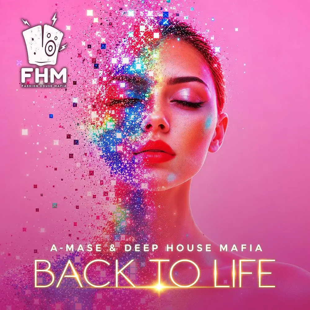 Back to Life - A-mase & Deep House Mafia