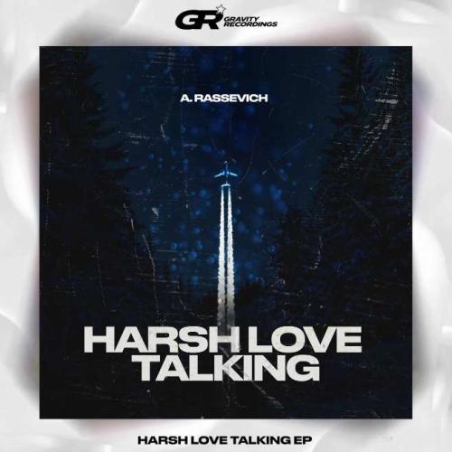A. Rassevich - Harsh Love Talking (Radio Edit)