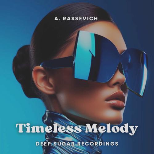 A. Rassevich - Timeless Melody