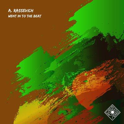 A. Rassevich - Went in to the Beat (Radio Mix)