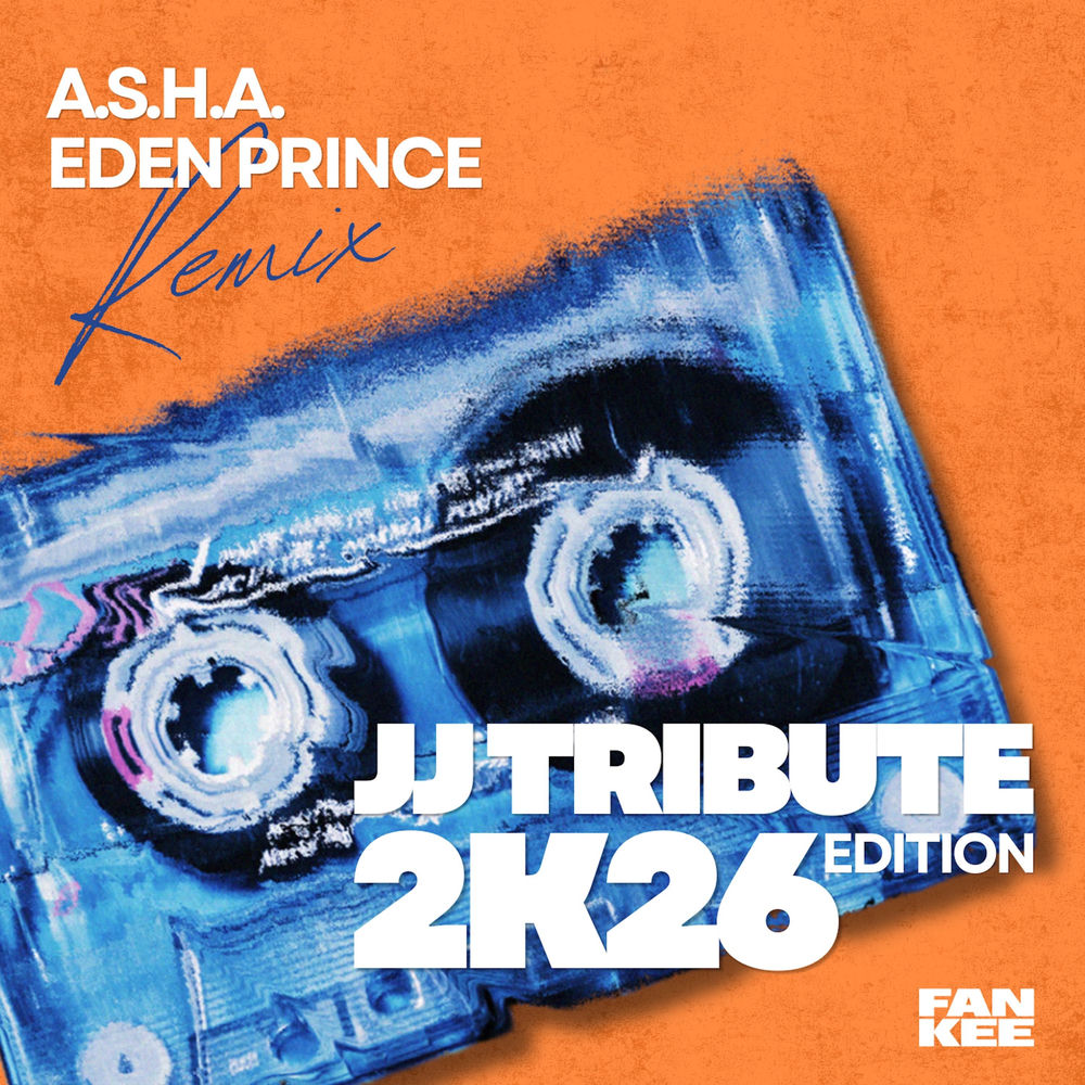 Jj Tribute 2k26 (Eden Price Rmx) - A.S.H.A. & Eden Prince