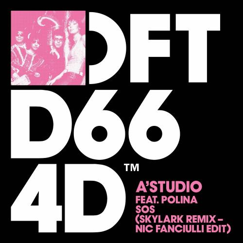 A'Studio feat. Polina - SOS (Skylark Remix Nic Fanciulli Edit)