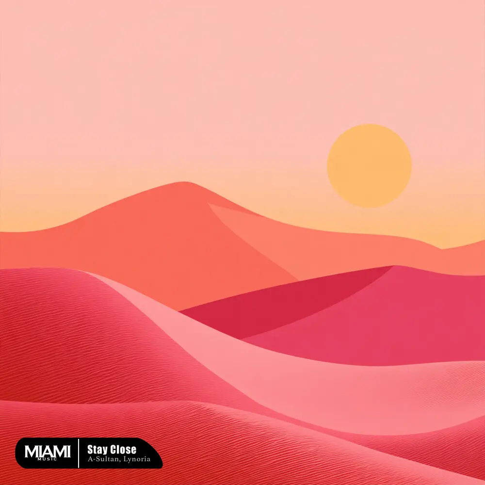 Stay Close - A-Sultan, Lynoria