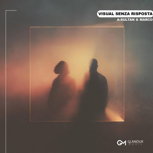 A-Sultan & Maruko - Visual Senza Risposta