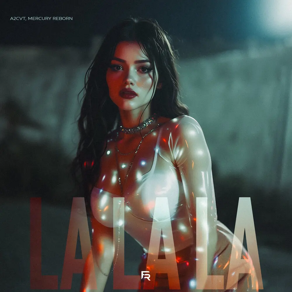 La La La - A2CVT, Mercury Reborn