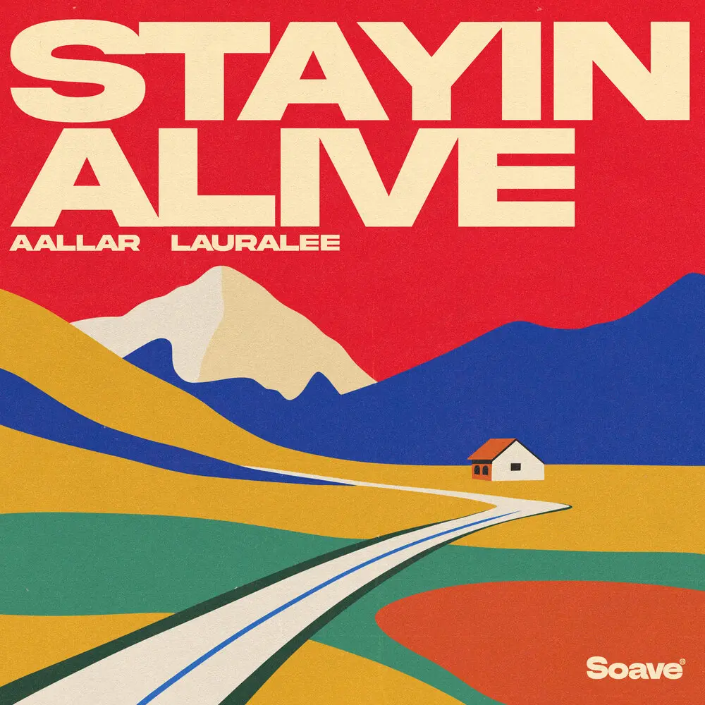 Stayin' Alive - AALLAR, LauraLee