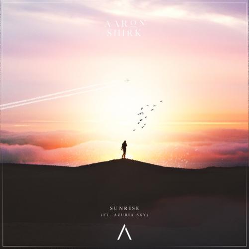 Aaron Shirk feat. Azuria Sky - Sunrise