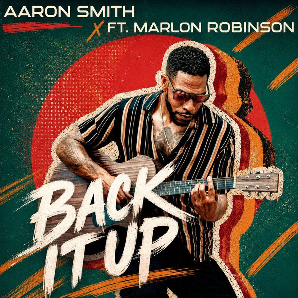 Back It Up (Feat. Marlon Robinson) - Aaron Smith feat. Marlon Robinson