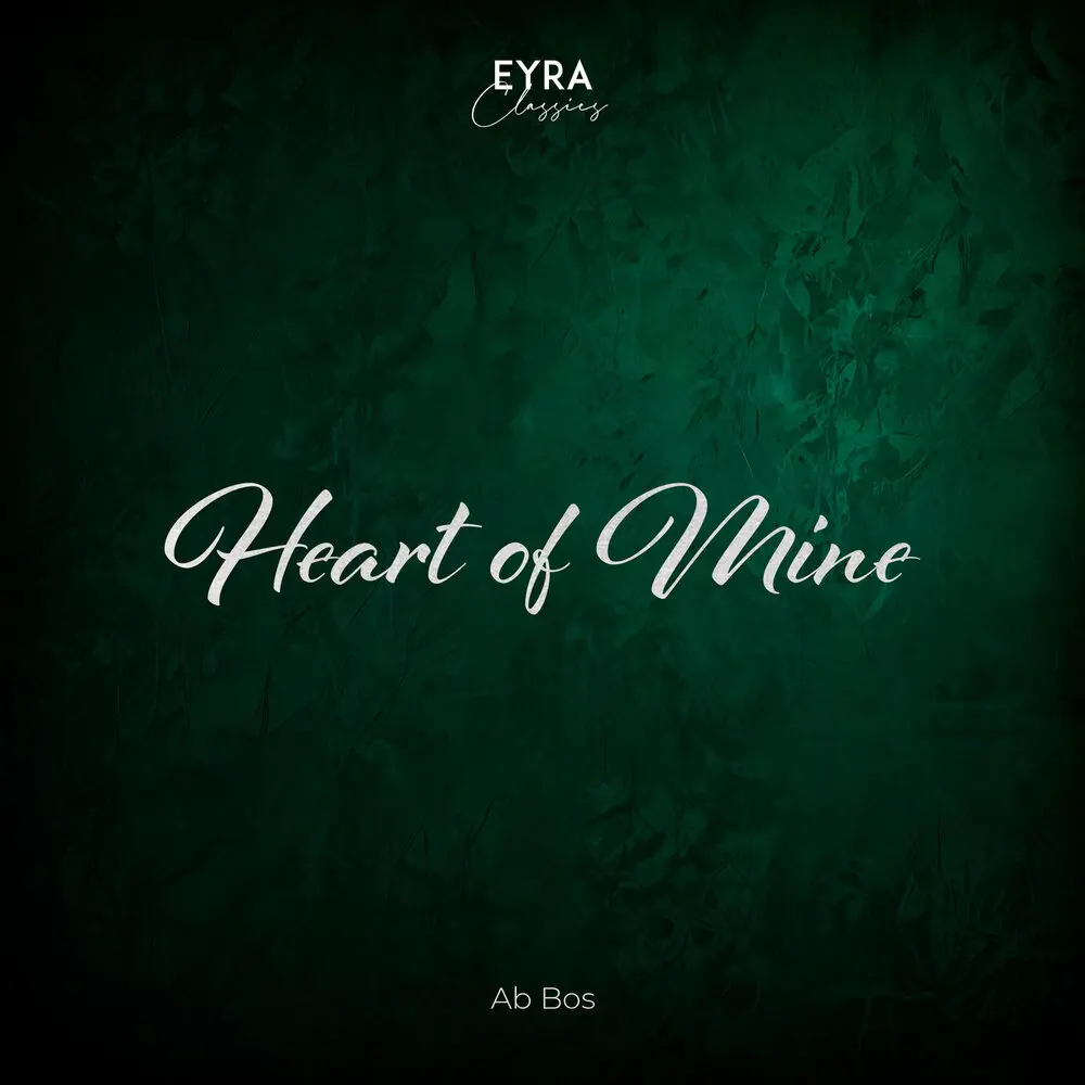 Heart of Mine - Ab Bos