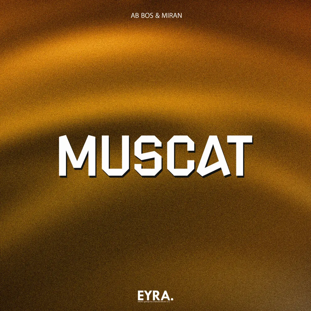 Muscat - Ab Bos, Miran