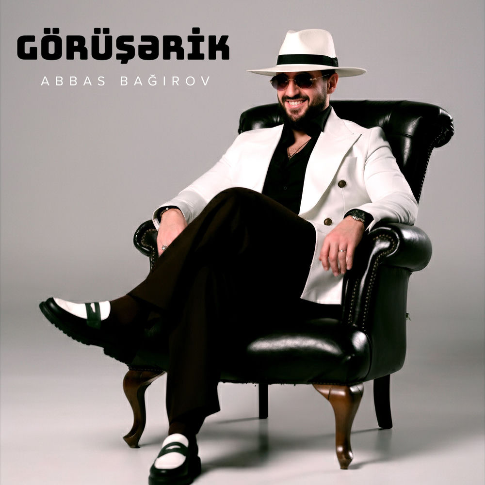Görüşərik - Abbas Bağırov