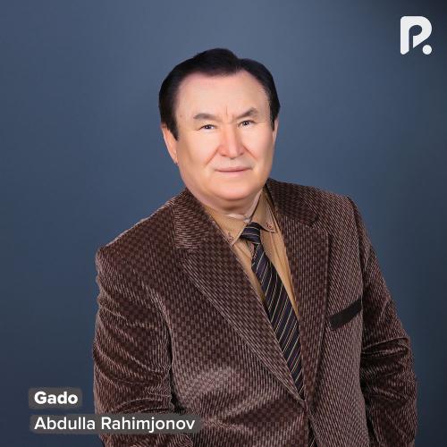 Abdulla Rahimjonov - Gado