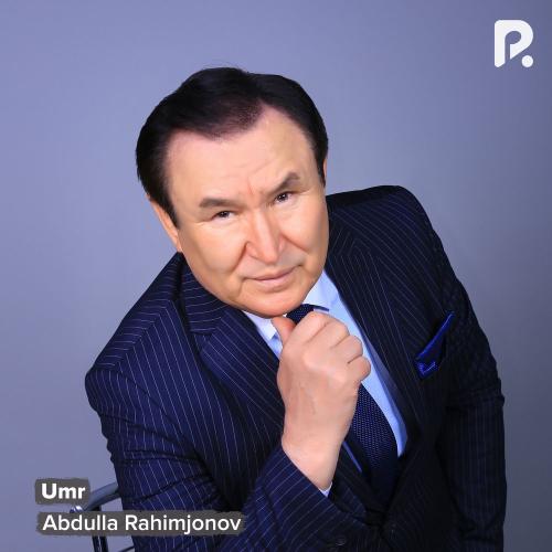 Abdulla Rahimjonov - Umr